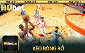 Kèo Bóng Rổ